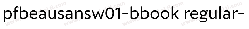 pfbeausansw01-bbook regular字体转换